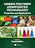 Green Polymer Composites Technology: Properties and Applications