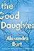 The Good Daughter