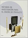 Métodos de investigación para el diseño de producto Métodos de investigación para el diseño de producto