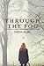 Through the Fog