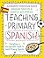 Teaching Primary Spanish