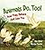 Animals Do, Too!: How They ...