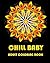 Chill Baby by Addison Riley