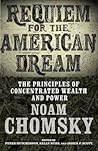 Requiem for the American Dream by Noam Chomsky