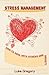 Stress Management: How to D...