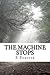 The Machine Stops