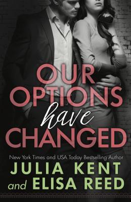 Our Options Have Changed (On Hold Series, 1)