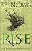 Rise: A Time Walkers World Companion Novella