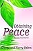 Obtaining Peace: A 40 Day P...