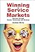 Winning in Service Markets