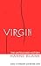 Virgin: The Untouched History