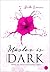 Master is dark Band 5: Wenn...