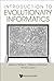 INTRODUCTION TO EVOLUTIONARY INFORMATICS