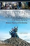 Reflections of a Mongolian Shaman