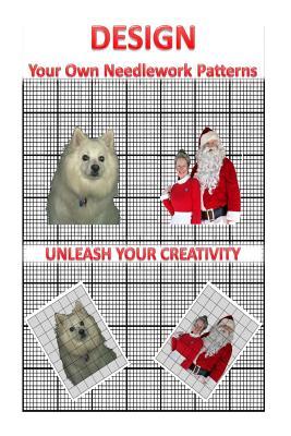Design Your Own Needlework Patterns: Unleash Your Creativity