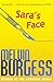 Sara's Face by Melvin Burgess Sara's Face by Melvin Burgess