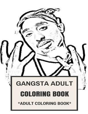 Gangsta Adult Coloring Book: Mafioso Hood and Thug Life Inspired Adult ...