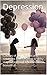 Depression: Causes of depre...