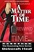 A Matter of Time  (The Rewinding Time #4)