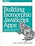Building Isomorphic JavaScr...