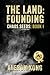 The Land: Founding (Chaos S...