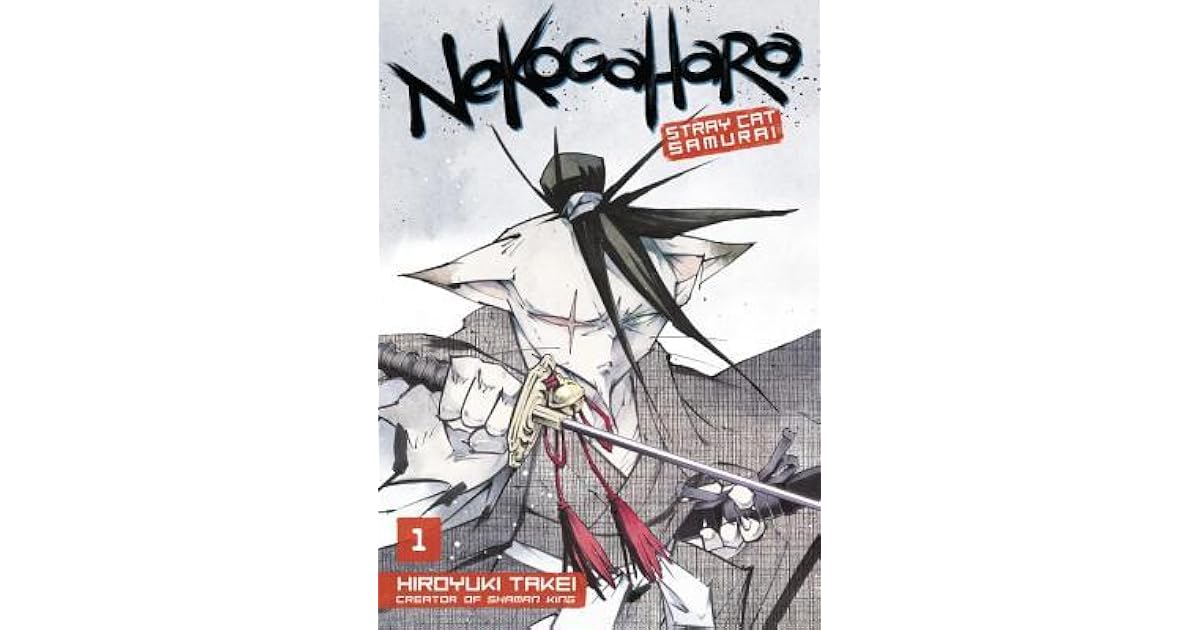 Nekogahara Stray Cat Samurai, Vol. 1 by Hiroyuki Takei