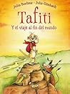 Tafiti y el viaje al fin del mundo by Julia Boehme