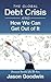 The Global Debt Crisis and How We Can Get Out of It