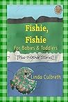 FISHIE, FISHIE - for Babies & Toddlers