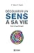 Découvrir un sens à sa vie by Viktor E. Frankl