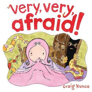 Very, Very, Afraid! (The Sadie Series)