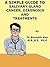 A Simple Guide to Salivary Gland Cancer, Diagnosis and Treatment (A Simple Guide to Medical Conditions)