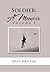 Soldier: A Memoir: Volume I