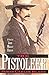 The Pistoleer by James Carlos Blake