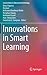 Innovations in Smart Learning (Lecture Notes in Educational Technology)