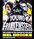 Young Frankenstein: A Mel Brooks Book: The Story of the Making of the Film