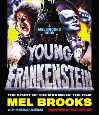 Young Frankenstein: A Mel Brooks Book: The Story of the Making of the Film (Audio CD)