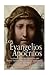 Los Evangelios Apócrifos: La Historia de los Apócrifos del Nuevo Testamento que no se Incluyeron en la Biblia (Spanish Edition)