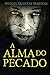 A Alma do Pecado (Portuguese Edition)