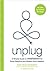 Unplug by Suze Yalof Schwartz