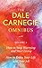 Dale Carnegie Omnibus (How to Stop Worrying and Start Living/How to Enjoy Your Life and Job) - Vol. 2