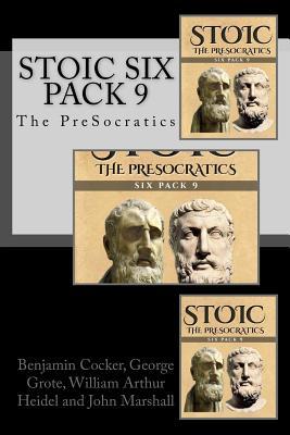 Stoic Six Pack 9: The PreSocratics