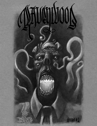 Ravenwood Quarterly Issue 1 (Paperback)