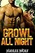 Growl All Night by Haylee Wolf