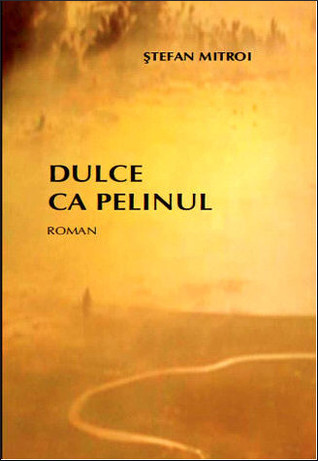 Dulce ca pelinul
