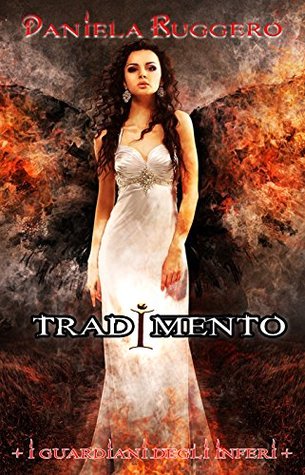 TRADIMENTO: I GUARDIANI DEGLI INFERI (ebook)