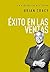 Éxito en las ventas by Brian Tracy Éxito en las ventas by Brian Tracy