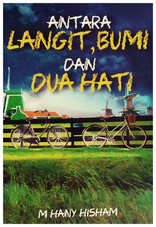 Antara Langit, Bumi dan Dua Hati (Paperback)