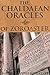 THE CHALDÆAN ORACLES OF ZOROASTER (Prophet of God from the Zoroastrianism) - Annotated Greek and Roman Literature influence Across many cultures