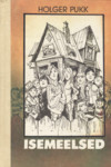 Isemeelsed (Hardcover)